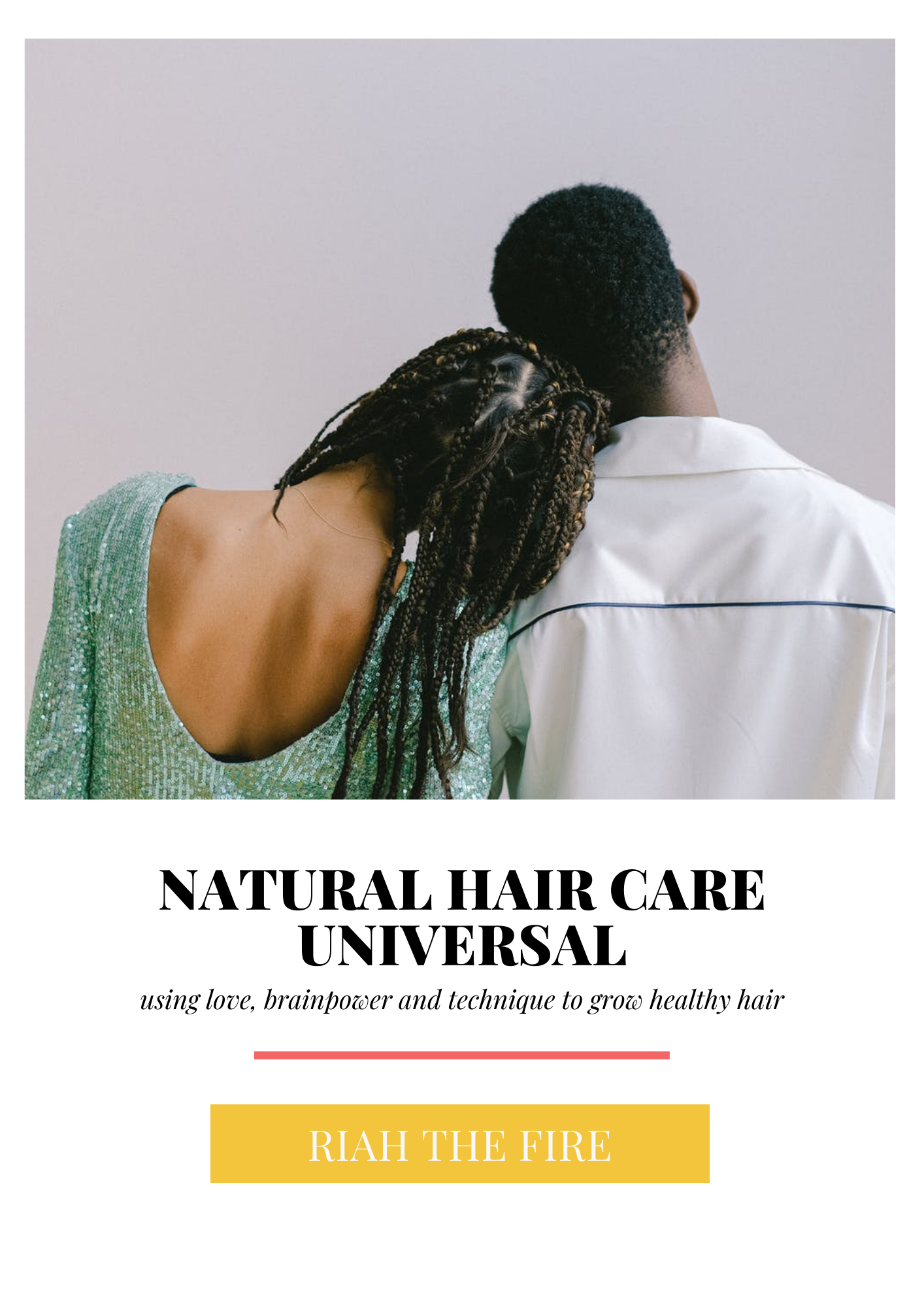 Natural Hair Care Universal Guidebook